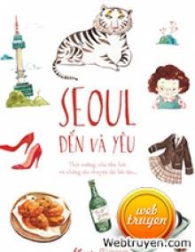 Seoul Đến Và Yêu