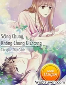 Sống Chung Nhưng Không Chung Giường