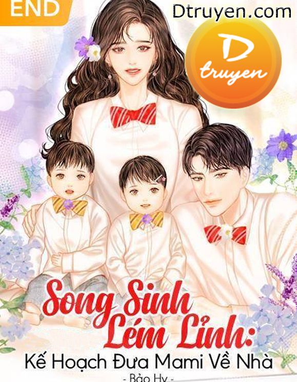 Song Sinh Lém Lỉnh: Kế Hoạch Đưa Mami Về Nhà