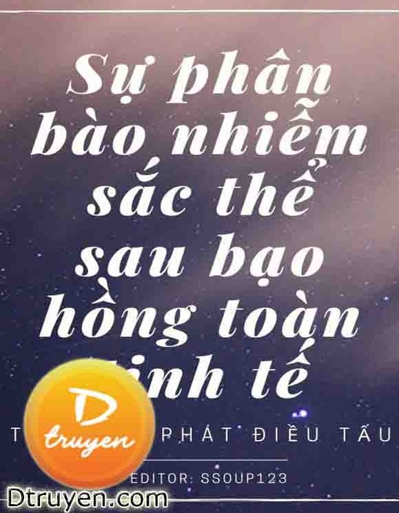 Sự Phân Bào Nhiễm Sắc Thể Sau Bạo Hồng Toàn Tinh Tế