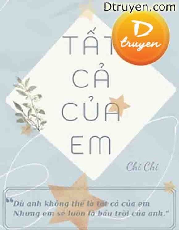 Tất Cả Của Em