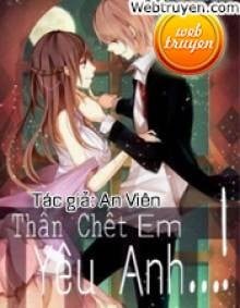 Thần Chết Em Yêu Anh