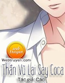 Thần Vũ Lại Say Coca