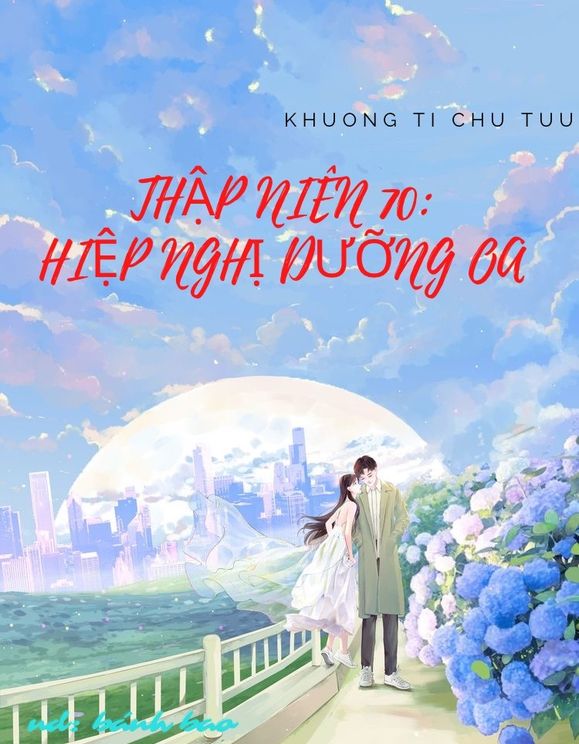 Thập Niên 70: Hiệp Nghị Dưỡng Oa