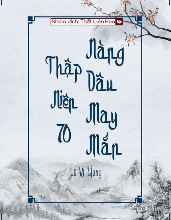 [Thập Niên 70] Nàng Dâu May Mắn