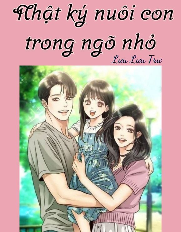 Thập Niên 90: Nhật Ký Nuôi Con Trong Ngõ Nhỏ