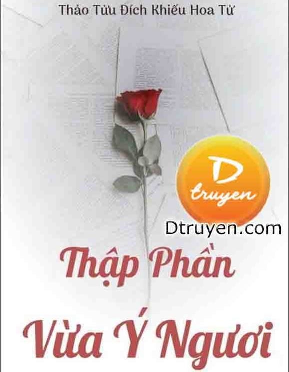 Thập Phần Vừa Ý Ngươi