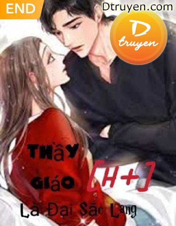 Thầy Giáo Là Đại Sắc Lang