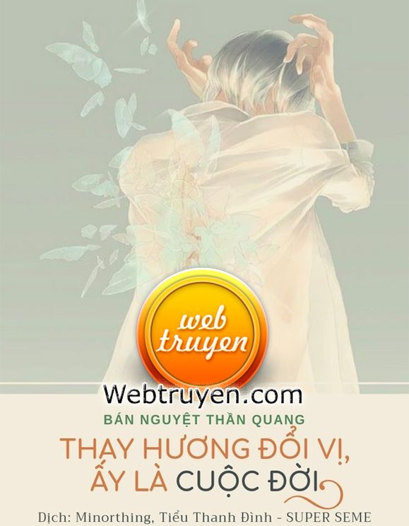 Thay Hương Đổi Vị, Ấy Là Cuộc Đời