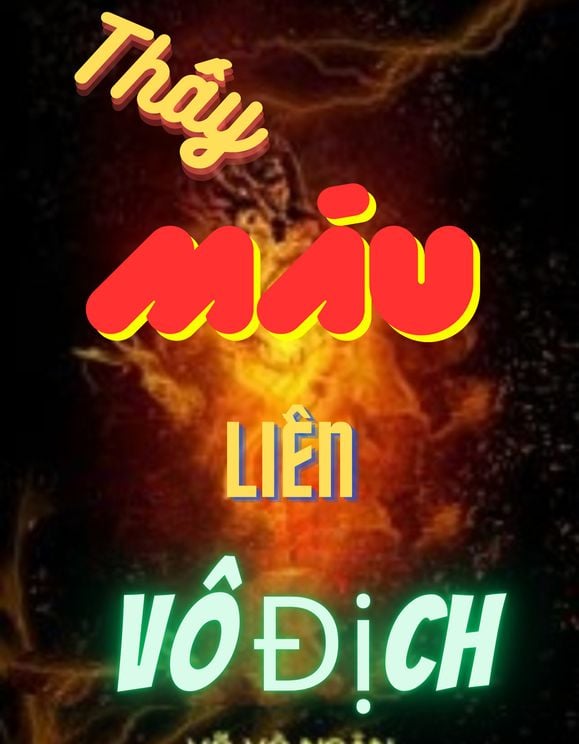 Thấy Máu Liền Vô Địch