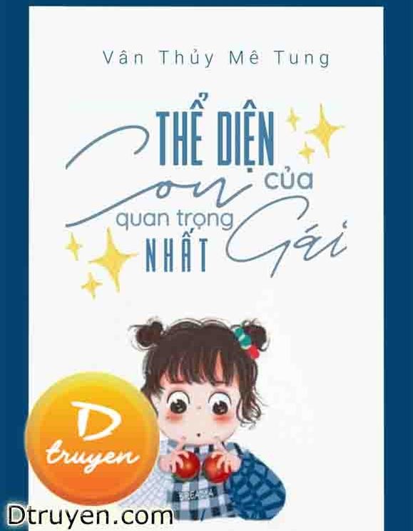 Thể Diện Của Con Gái Là Quan Trọng Nhất