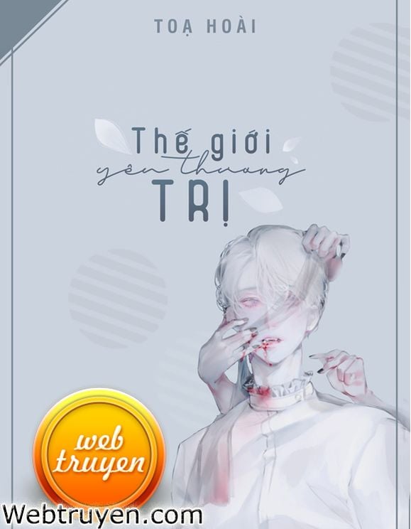 Thế Giới Yêu Thương Trị