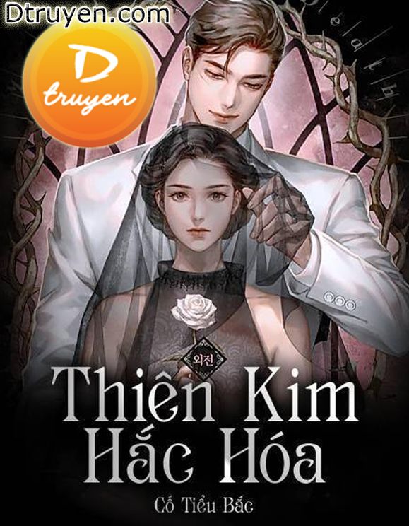 Thiên Kim Hắc Hóa