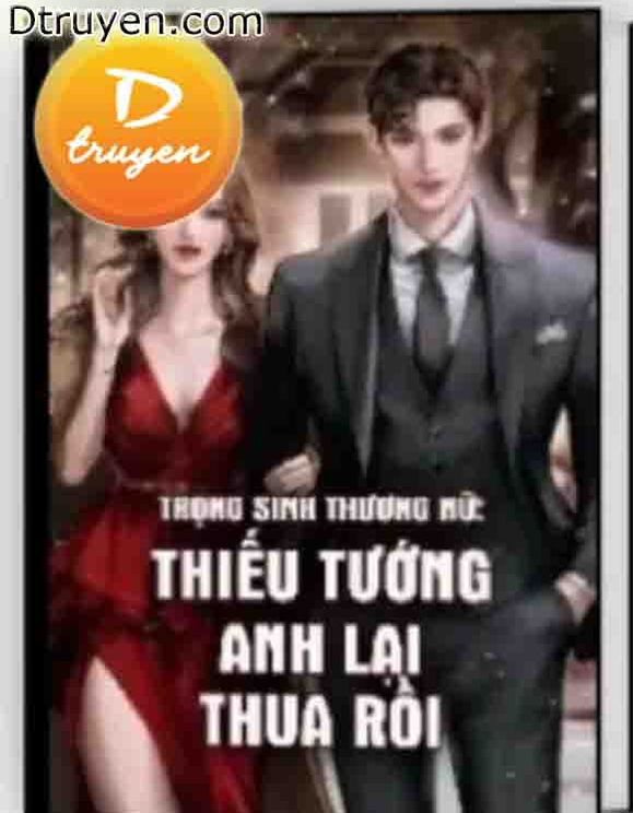 Thiếu Tướng Anh Lại Thua Rồi