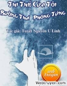 Thi Thể Của Tôi Buông Thả Phóng Túng