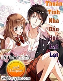 Thuần Tình Nha Đầu Hỏa Lạt Lạt