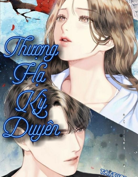 Thượng Hạ Kỳ Duyên 