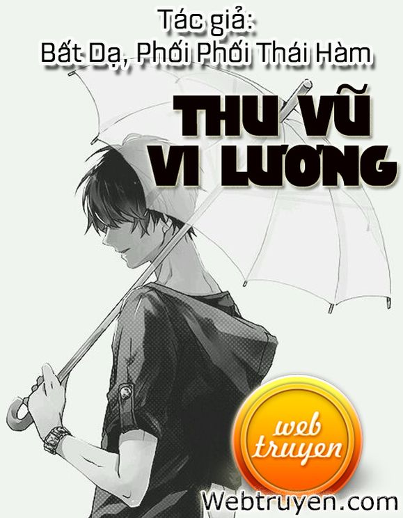 Thu Vũ Vi Lương (Mưa Thu Chớm Lạnh)