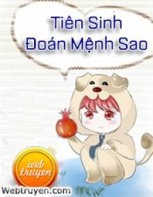 Tiên Sinh Đoán Mệnh Sao