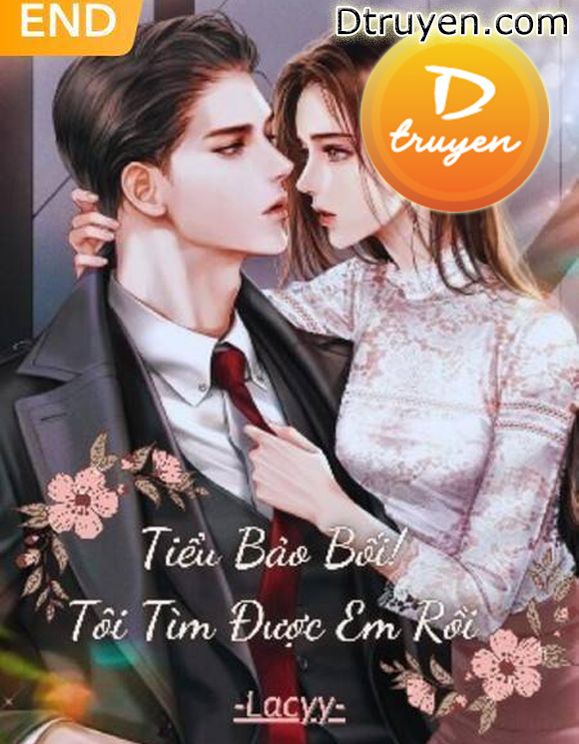 Tiểu Bảo Bối! Tôi Tìm Được Em Rồi