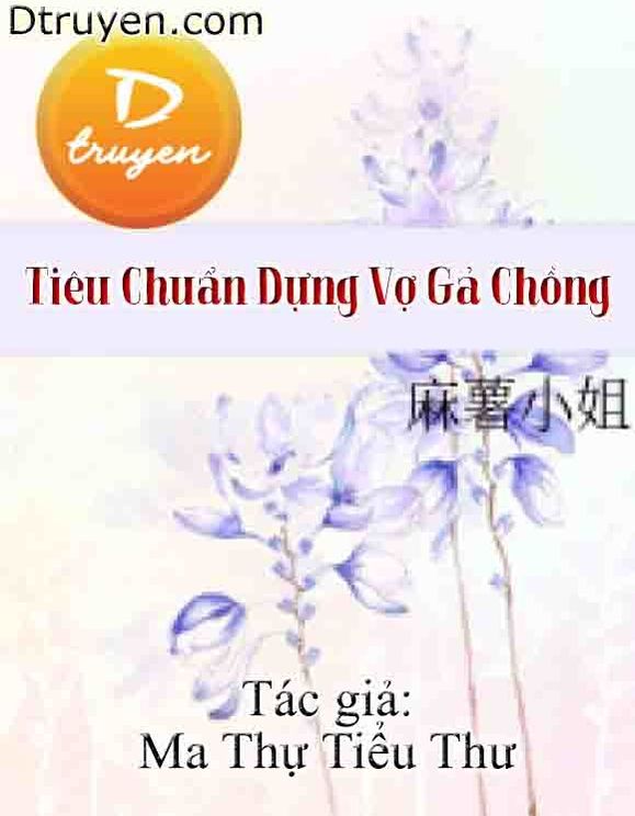 Tiêu Chuẩn Dựng Vợ Gả Chồng