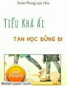 Tiểu Khả Ái, Tan Học Đừng Đi!