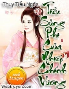 Tiểu Sủng Phi Của Nhiếp Chính Vương