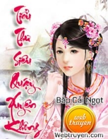 Tiểu Thư Siêu Quậy Xuyên Không