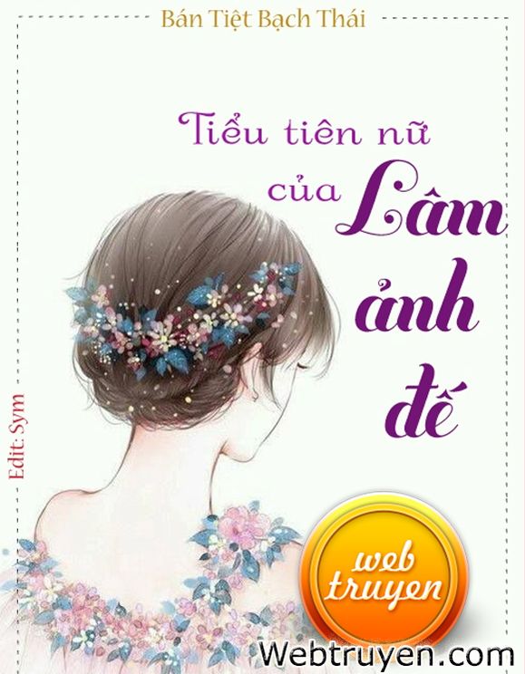 Tiểu Tiên Nữ Của Lâm Ảnh Đế