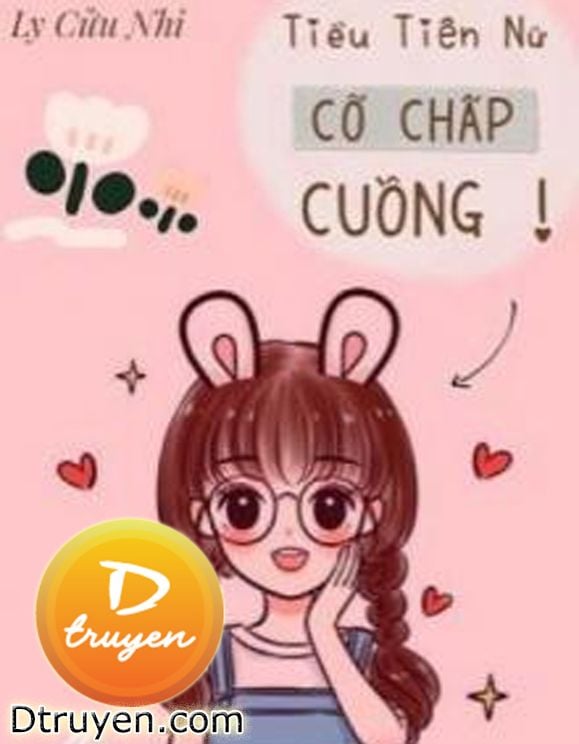 Tiểu Tiên Nữ Điên Cuồng Cố Chấp