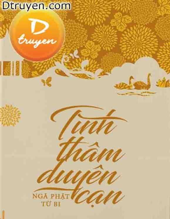 Tình Thâm Duyên Cạn, Ngã Phật Từ Bi