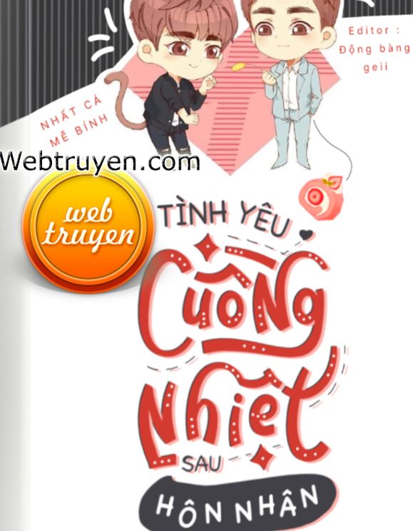 Tình Yêu Cuồng Nhiệt Sau Hôn Nhân 