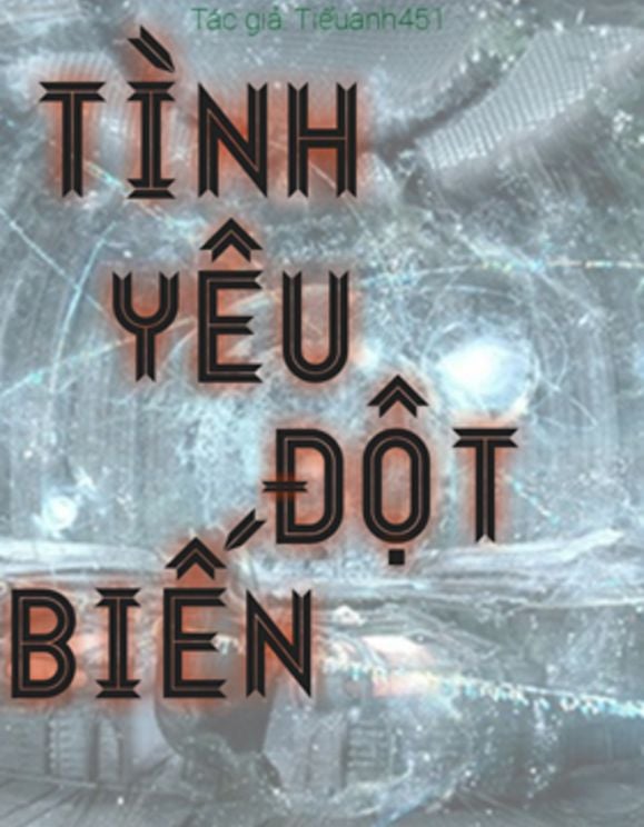 Tình Yêu Đột Biến