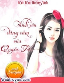 Tình Yêu Dũng Cảm Của Quyên Tử