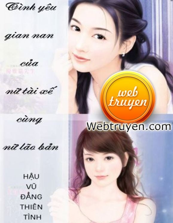 Tình Yêu Gian Nan Của Nữ Tài Xế Cùng Nữ Lão Bản