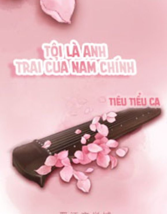 [Xuyên Nhanh] Tôi Là Anh Trai Của Nam Chính