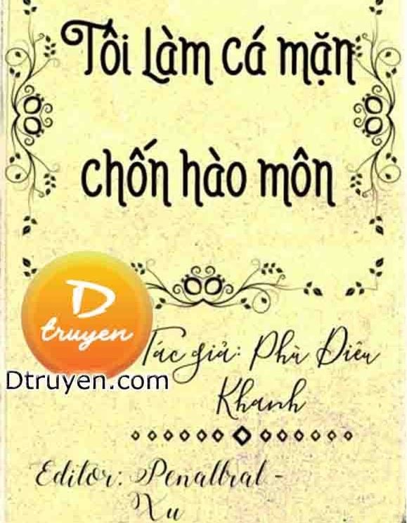 Tôi Làm Cá Mặn Chốn Hào Môn