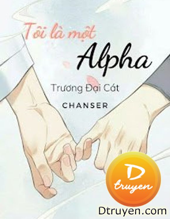 Tôi Là Một Alpha