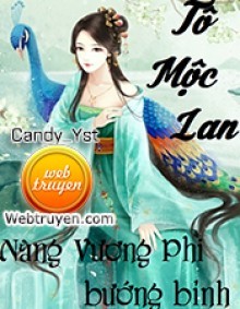 Tô Mộc Lan - Nàng Vương Phi Bướng Bỉnh