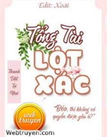 Tổng Tài Lột Xác (Tổng Tài Nghịch Tập)