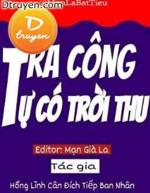 Tra Công Tự Có Trời Thu