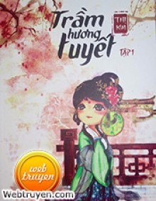 Trầm Hương Tuyết