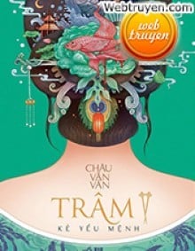 Trâm Ii: Kẻ Yểu Mệnh