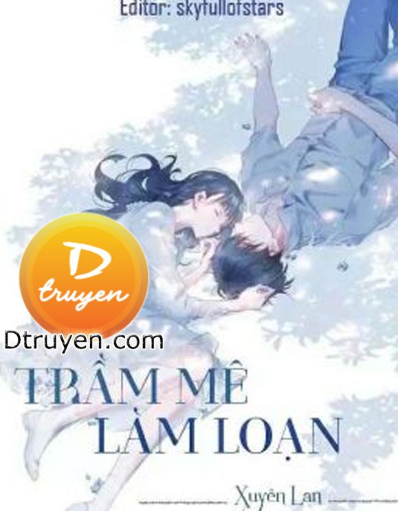 Trầm Mê Làm Loạn