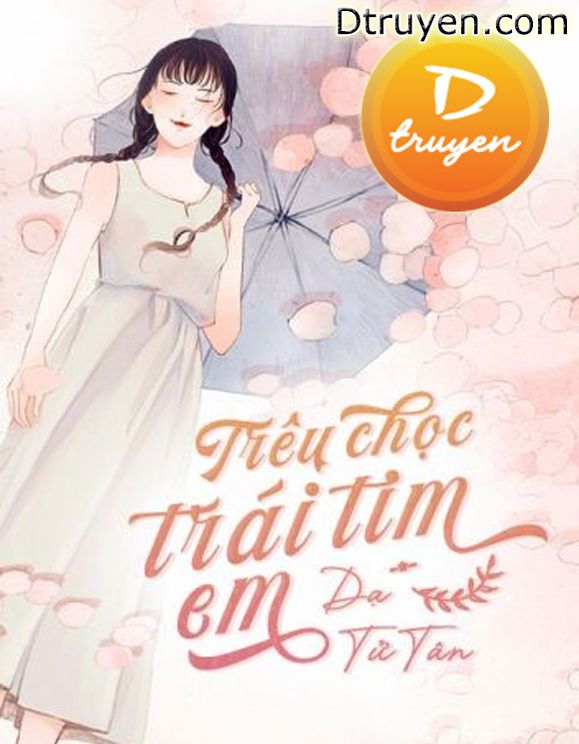 Trêu Chọc Trái Tim Em