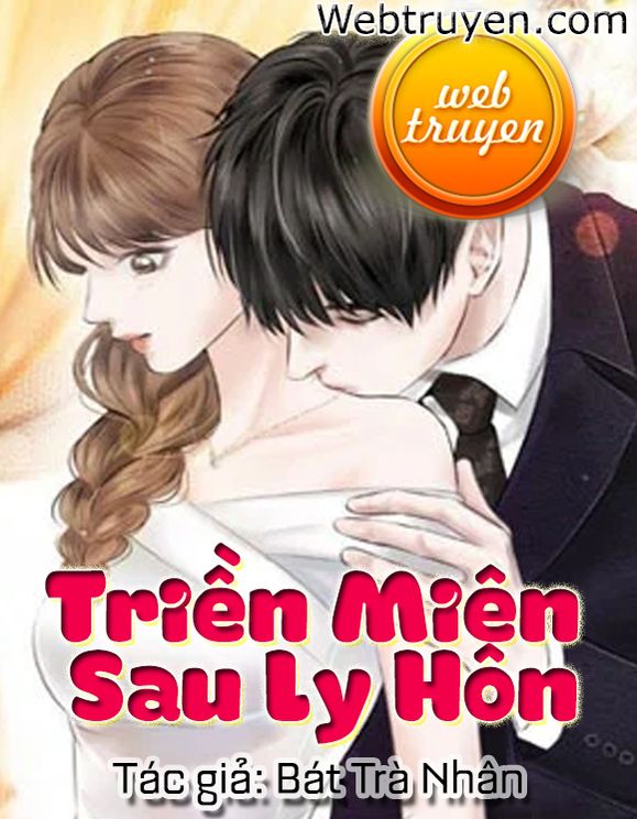 Triền Miên Sau Ly Hôn