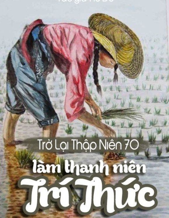 Trở Lại Thập Niên 70 Làm Thanh Niên Trí Thức