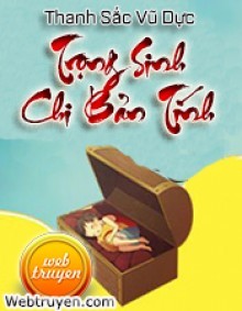 Trọng Sinh Chi Bản Tính