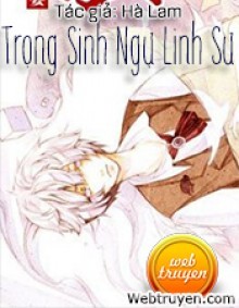 Trọng Sinh Ngự Linh Sư