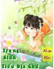 Trọng Sinh Tiểu Địa Chủ